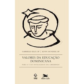 Valores-da-educacao-dominicana--Para-o-uso-inteligente-da-liberdade