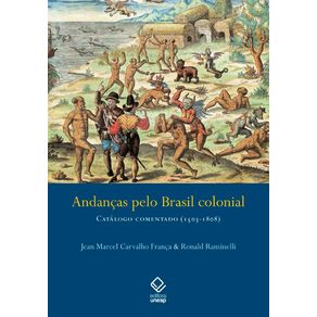 Andancas-pelo-Brasil-colonial--Catalogo-comentado--1503-1808-