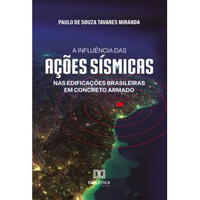 A-influencia-das-acoes-sismicas-nas-edificacoes-brasileiras-em-concreto-armado