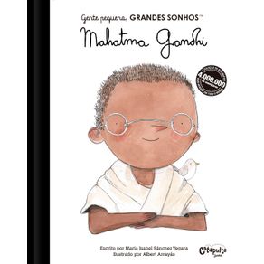 Gente-pequena,-Grandes-sonhos.-Mahatma-Gandhi