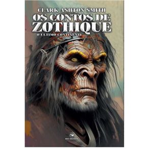 Os-Contos-de-Zothique---O-Ultimo-Continente