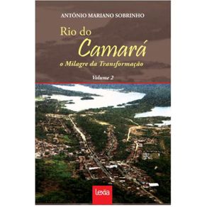 Rio-do-Camara--o-milagre-da-transformacao.-Vol.-2