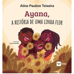 Ayana-A-Historia-De-Uma-Linda-Flor