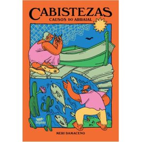 Cabistezas-—-causos-do-Arraial