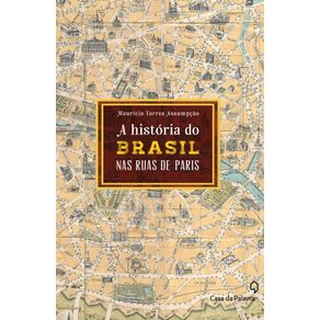 A-historia-do-Brasil-pelas-ruas-de-Paris
