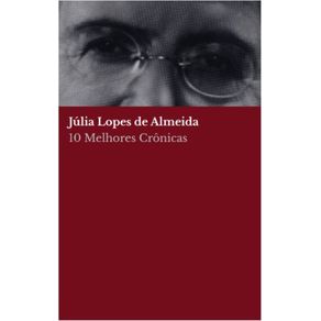 10-melhores-cronicas---Julia-Lopes-de-Almeida