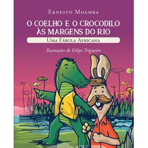 O-Coelho-e-o-crocodilo-as-margens-do-Rio
