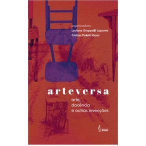 Arteversa---arte-docencia-e-outras-invencoes