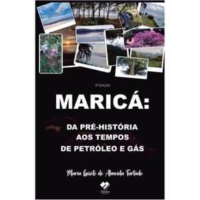 Marica--Da-Pre-Historia-aos-Tempos-do-Petroleo-e-Gas
