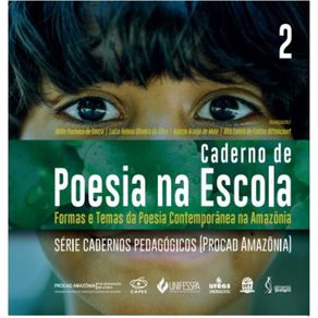 Caderno-de-poesia-na-escola---formas-e-temas-da-poesia-contemporanea-na-Amazonia