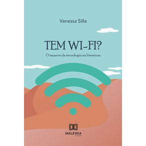 Tem-Wi-Fi?---O-impacto-da-tecnologia-na-literatura