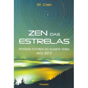 Zen-Das-Estrelas---Possiveis-futuros-do-planeta-terra-apos-2012
