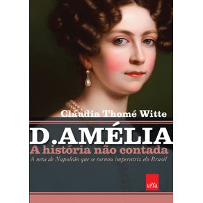D.-Amelia-–-A-historia-nao-contada