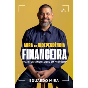 Mira-na-Independencia-Financeira