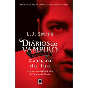 Diarios-do-vampiro-–-Cacadores--Cancao-da-lua--Vol.-2-