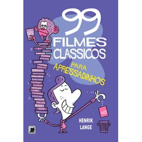 99-filmes-classicos-para-apressadinhos
