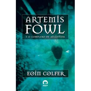 Artemis-Fowl--O-complexo-de-Atlantida--Vol.-7-