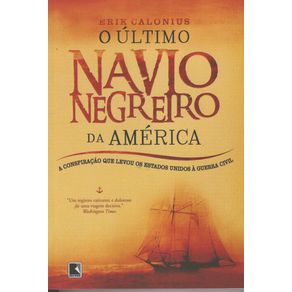 O-ultimo-navio-negreiro-da-America