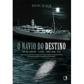 O-navio-do-destino--Rio-de-Janeiro-Lisboa-New-York-1942.