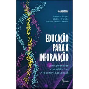 Educacao-para-a-informacao--como-promover-competencias-infocomunicacionais