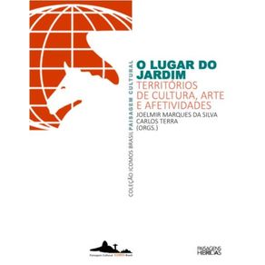 O-lugar-do-jardim--territorios-de-cultura-arte-e-afetividades-