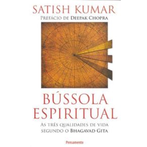 Bussola-Espiritual---As-tres-qualidades-de-vida-segundo-o-Bhagavad-Gita