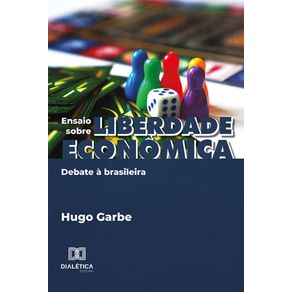 Ensaio-sobre-liberdade-economica---Debate-a-brasileira