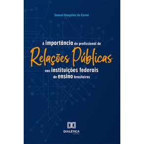 A-Importancia-do-Profissional-de-Relacoes-Publicas-nas-Instituicoes-Federais-de-Ensino-Brasileiras