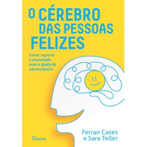 O-cerebro-das-pessoas-felizes