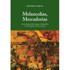 Melancolias-Mercadorias