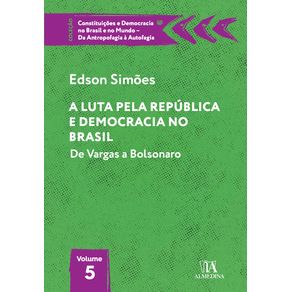 A-luta-pela-republica-e-democracia-no-Brasil----de-Vargas-a-Bolsonaro