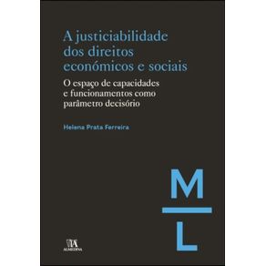 A-justiciabilidade-dos-direitos-economicos-e-sociais----o-espaco-de-capacidades-e-funcionamentos-como-parametro-decisorio