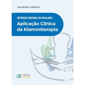 Aplicacao-Clinica-da-Klammtterapia---Ortopedia-Funcional-dos-Maxilares