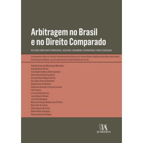 Arbitragem-no-Brasil-e-no-direito-comparado----reflexoes-sobre-direito-empresarial-societario-consumidor-internacional-e-novas-tecnologias