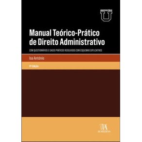 Manual-teorico-pratico-de-direito-administrativo----com-questionarios-e-casos-praticos-resolvidos-com-esquemas-explicativos