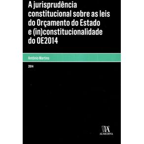 A-jurisprudencia-constitucional-sobre-as-leis-do-orcamento-do-Estado-e--in-constitucionalidade-do-OE2014