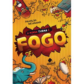 A-Minha-Turma-e-Fogo