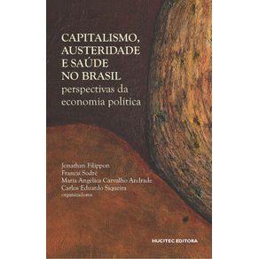 Capitalismo-Austeridade-e-Saude-No-Brasil-Perspectivas-da-economia-politica
