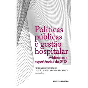 Politicas-publicas-e-gestao-hospitalar--evidencias-e-experiencias-do-SUS