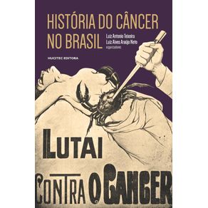 Historia-do-cancer-no-Brasil