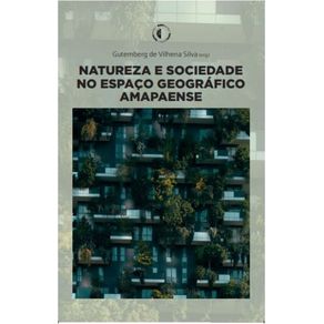 Natureza-e-Sociedade-no-Espaco-Geografico-Amapaense