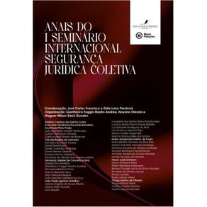 Anais-Do-I-Seminario-Internacional-Seguranca-Juridica-Coletiva--