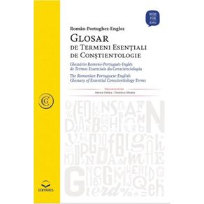 Glosar-de-Termeni-Esentiali-de-Constientologie--The-Romanian-Portuguese-English-Glossary-of-Essential-Conscientiology-Terms