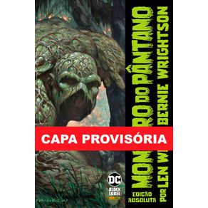 Monstro-do-Pantano-por-Lein-Wein-e-Bernie-Wrightson---Edicao-Absoluta