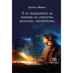 O-eu-parresiastico-em-romances-de-literatura-brasileira-contemporanea