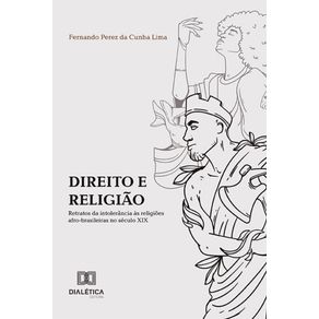 Direito-e-Religiao---Retratos-da-intolerancia-as-religioes-afro-brasileiras-no-seculo-XIX