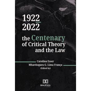 1922-2022----The-Centenary-of-Critical-Theory-and-the-Law