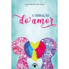 A-Vibracao-do-Amor-