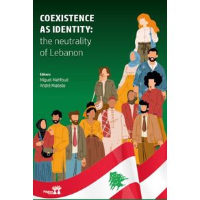 Coexistence-As-Identity--The-Neutrality-Of-Lebanon