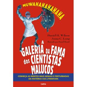 Galeria-da-Fama-dos-Cientistas-Malucos